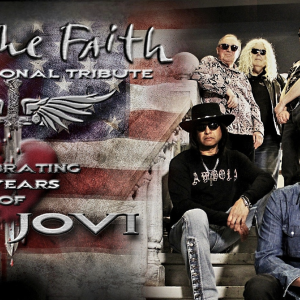 Friday July 25th, 2025 - 9:00 PM to 11:30 PM -  Bon Jovi Tribute - Keep The Faith (1 HR Show) - General Admission